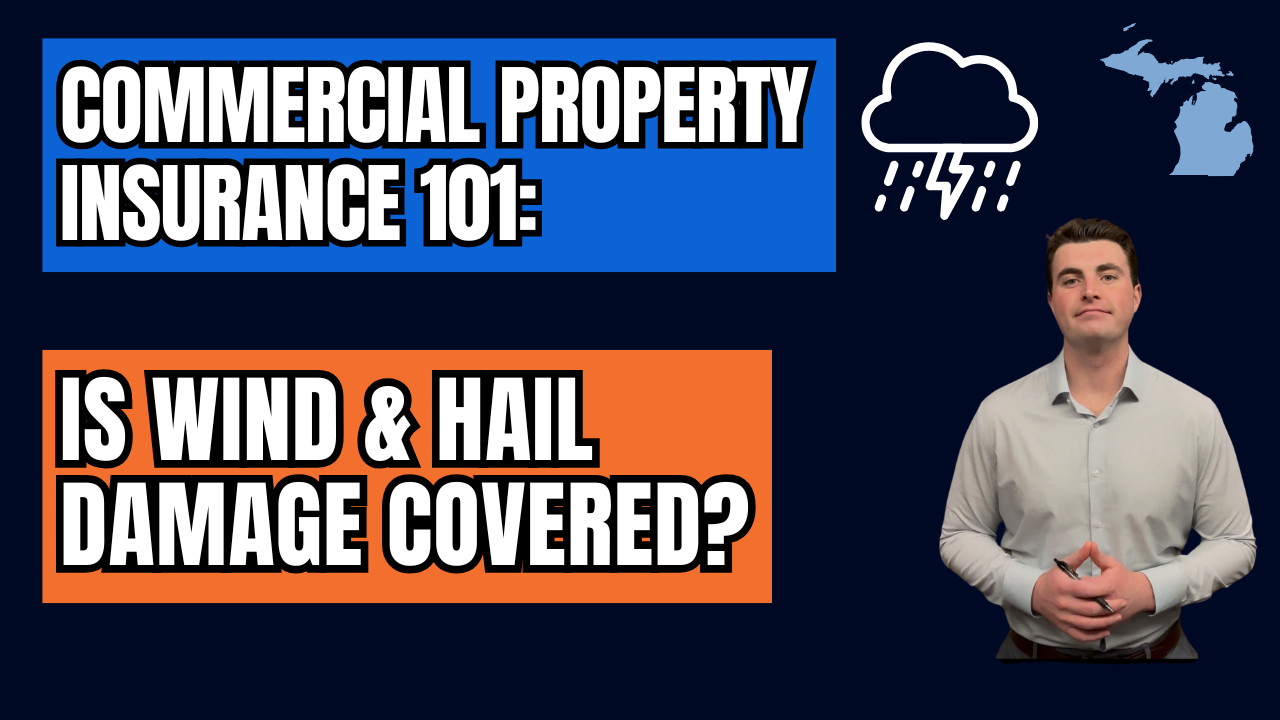 Does Commercial Property Insurance Cover Wind & Hail Damage?