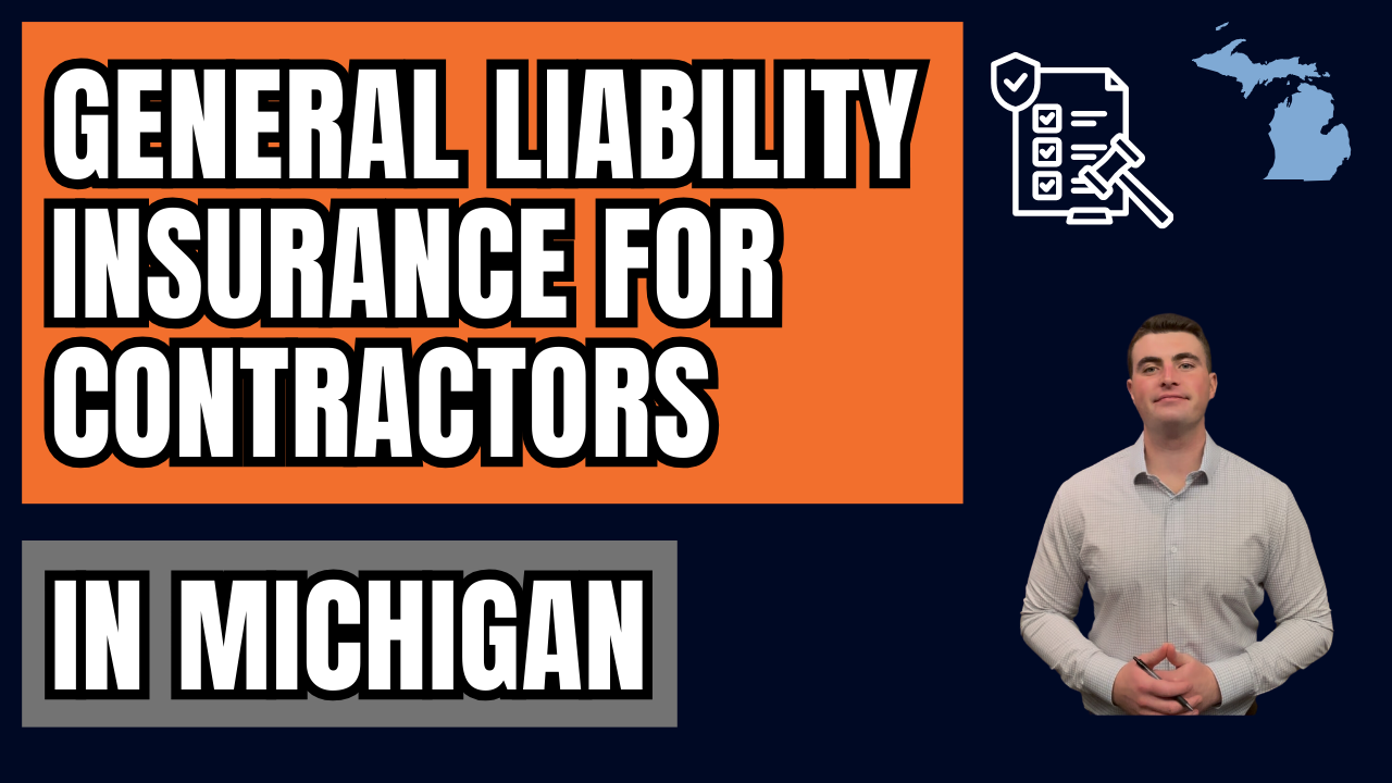 General Liability Insurance For Contractors In Michigan