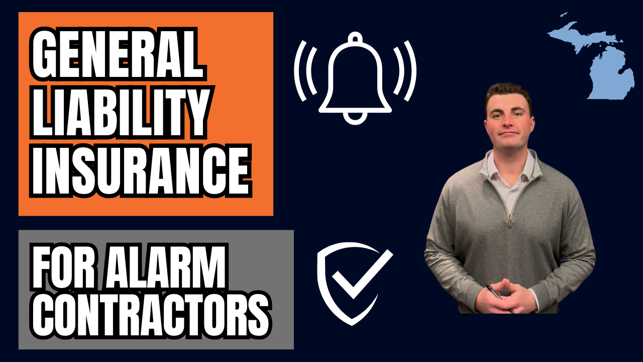 General Liability Insurance for Alarm Contractors