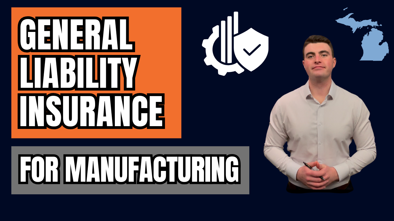 General Liability Insurance for Manufacturers Explained