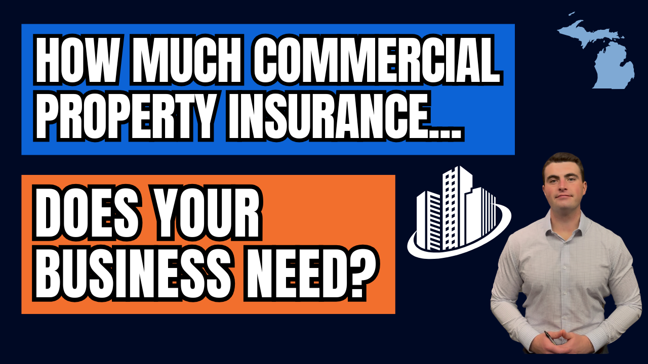 How Much Commercial Property Insurance Does Your Business Need?
