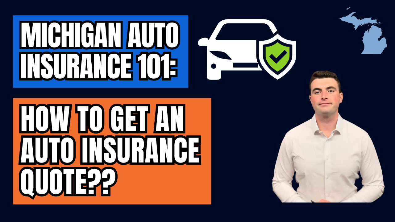 Michigan Auto Insurance: How To Get an Auto Insurance Quote