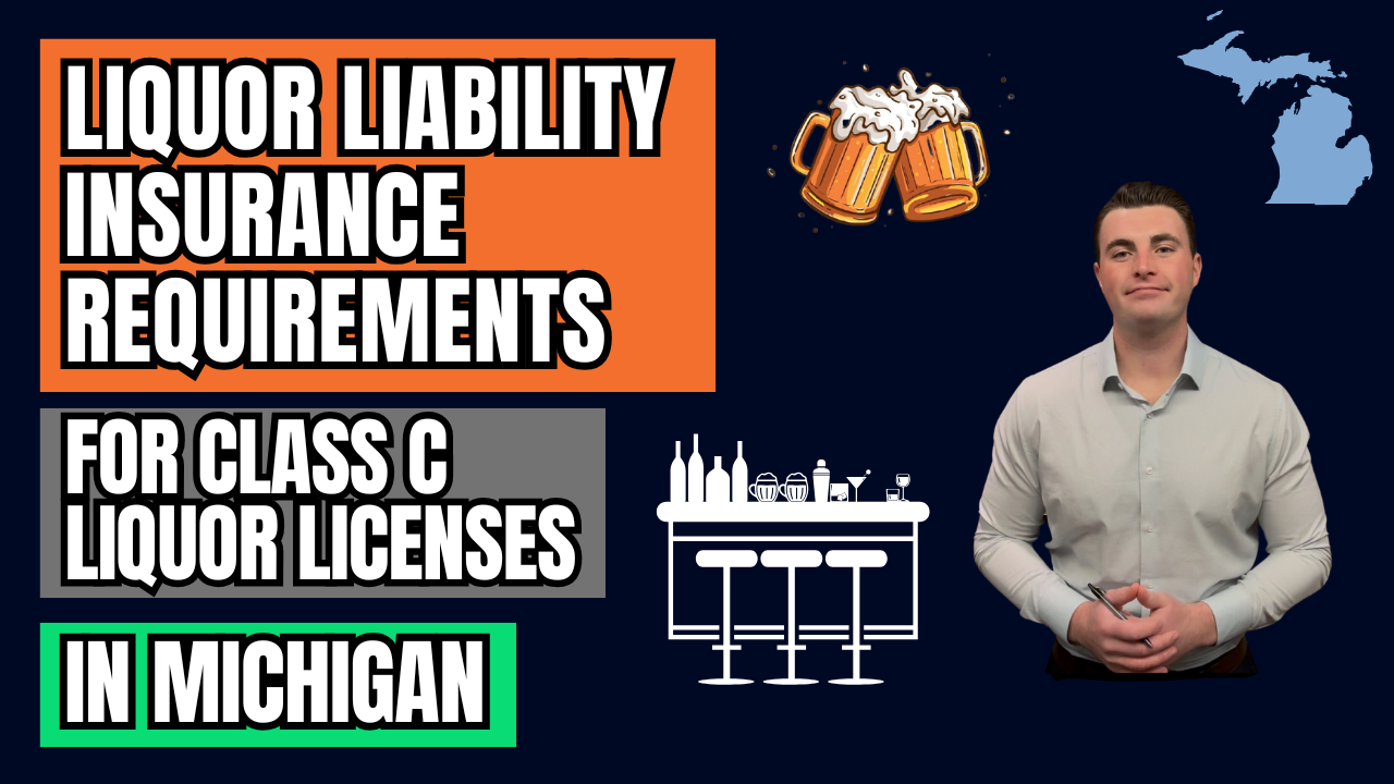 Michigan Class C Liquor Liability Insurance Requirements
