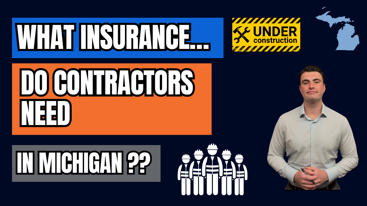 What Insurance Do Contractors Need in Michigan | Basics Explained