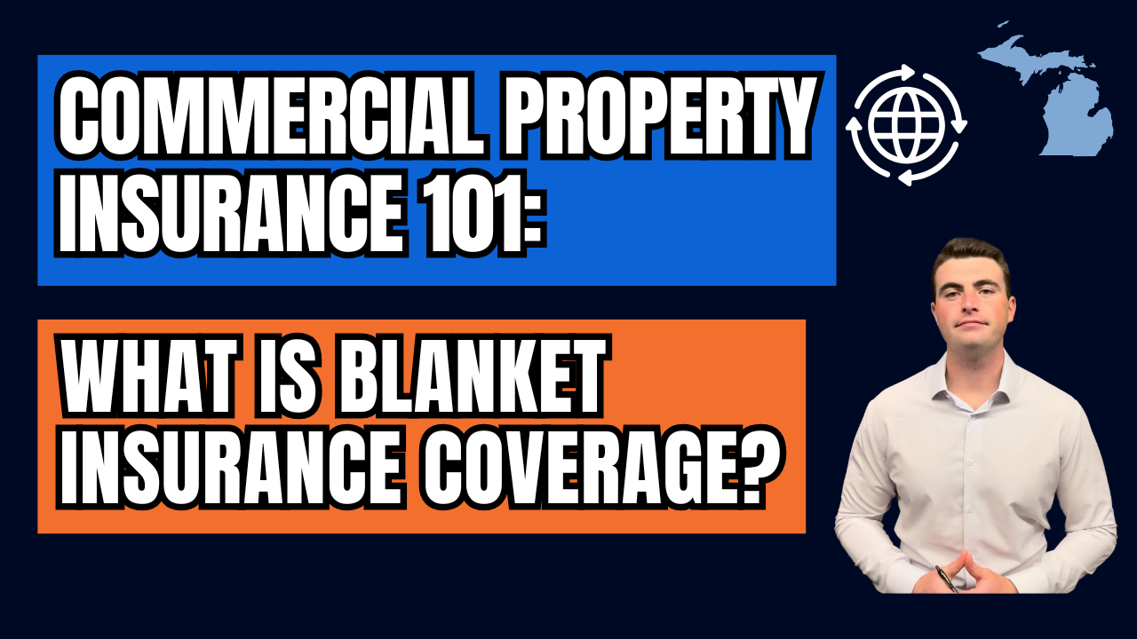 Commercial Property Insurance: What Is Blanket Insurance Coverage?