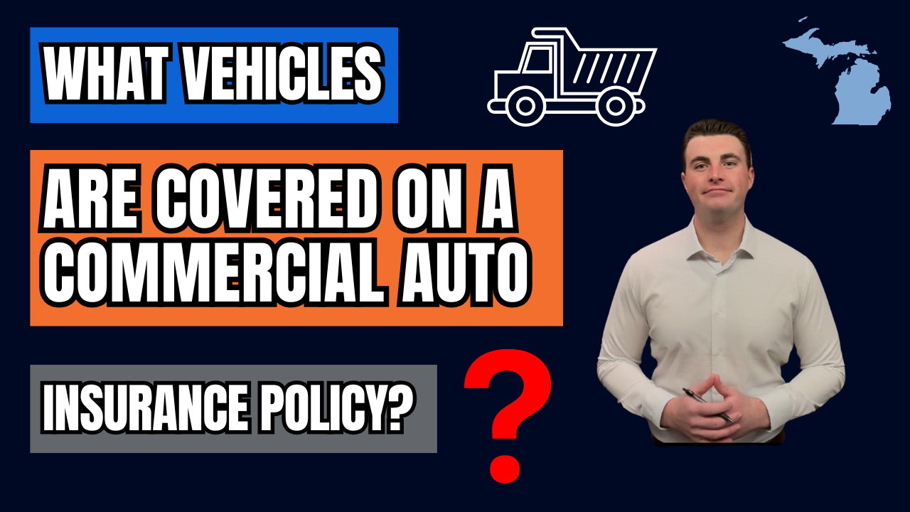 Vehicles Covered On Commercial Auto Insurance in Michigan