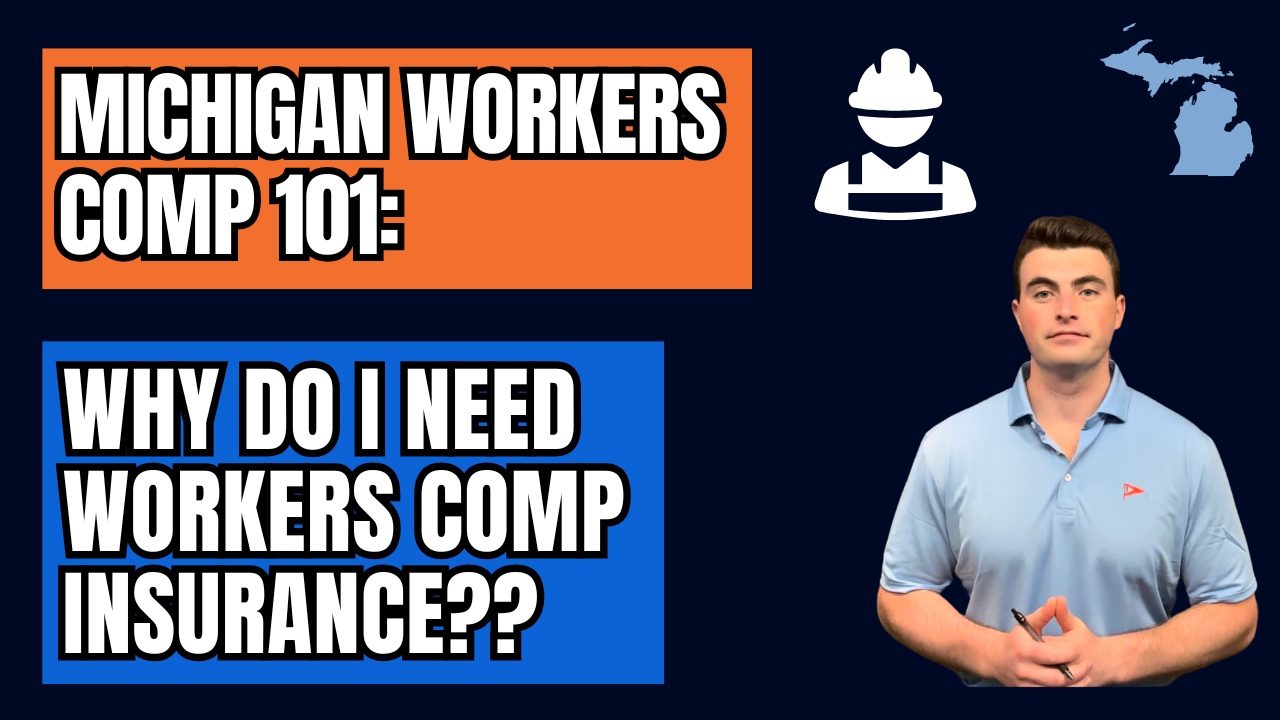 Why Do I Need Workers Comp? (Michigan Workers Comp Guide)