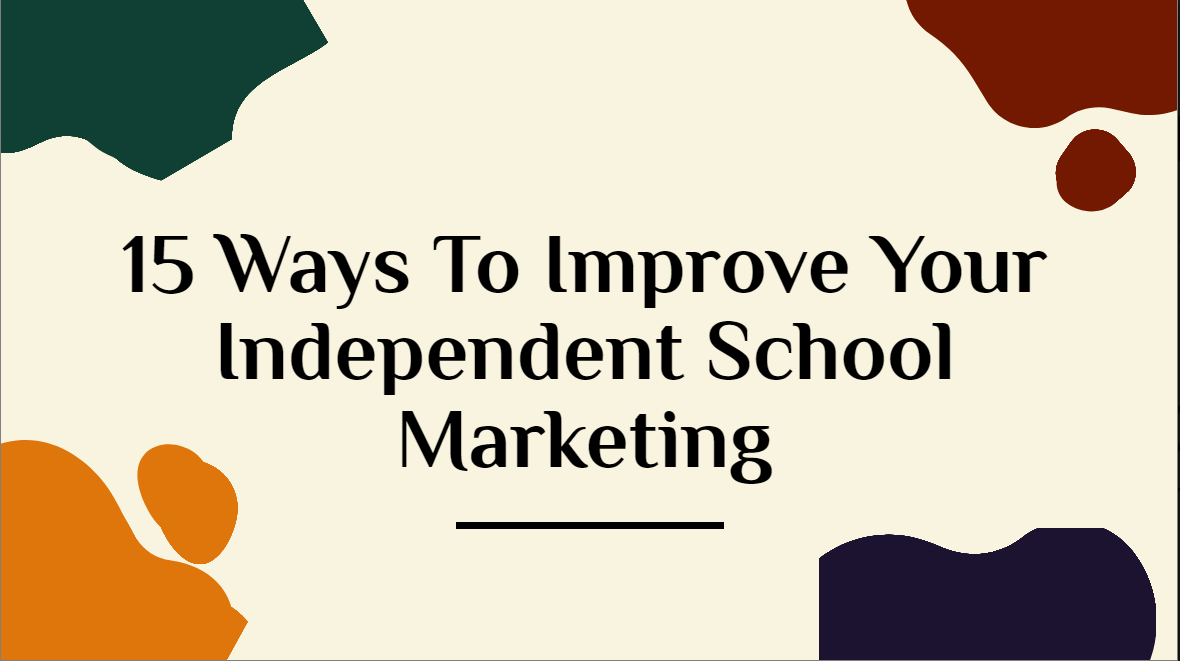 Independent School Marketing Strategies