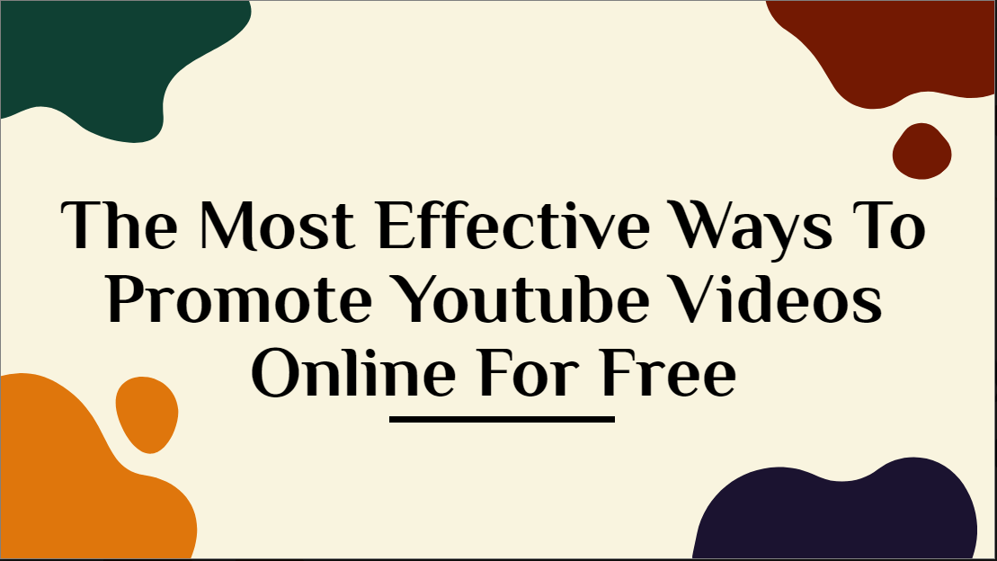 Promote Youtube Videos Free Online