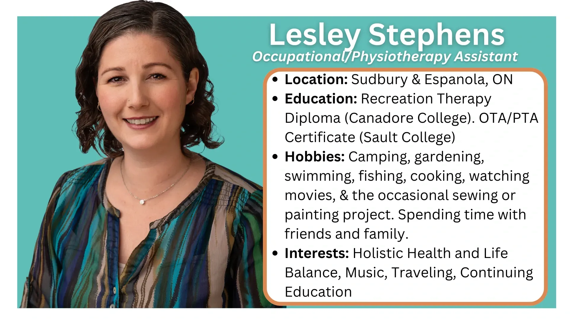Serving Sault Ste. Marie, Sudbury & Espanola, ON. OTA/PTAs provide supervised physical and cognitive therapy support for.