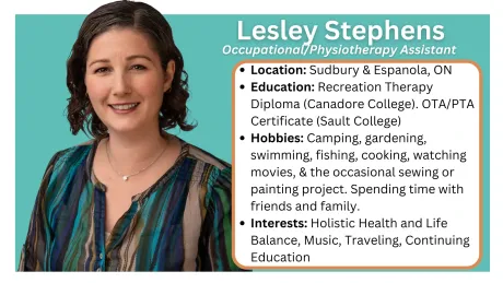 Located in Sault Ste. Marie, Sudbury, and Espanola Ontario, Canada. Occupational Therapy Assistant /
Physical Therapy Assistant
What We Do
Carry out physical and/or cognitive programs under the supervision of a Registered Occupational Therapist and/or Physiotherapist (OT/PT)
Work together as a team member to help the client reach their best success
Mentor, train and model strategies for success to caregivers/school team
Spark the client's best life!
How We Help
OTA/PTA’s provide consistent weekly physical and/or cognitive treatment under the supervision of a registered OT/PT when one is not available within the client’s community or school.
OTA/PTA’s provide support in delivery of the physical and/or cognitive goals as designated by OT/PT.
OTA/PTA’s are also able to support care providers/school teams by providing guidance and modelling strategies for success.
OTA/PTA’s work as part of an integrated team approach which allows for the most success achievable by the student in all aspects of their life.