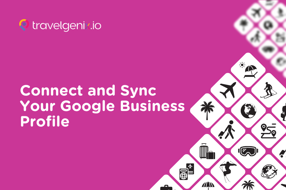 Connect and Sync Your Google Business Profile