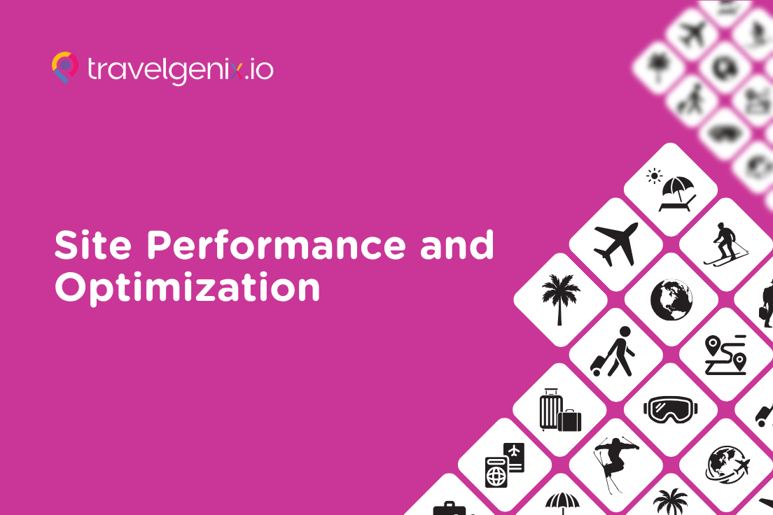 Site Performance and Optimization
