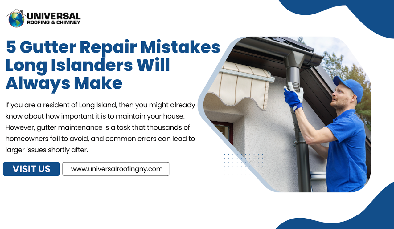 Gutter Repair Mistakes to avoid in Long Island