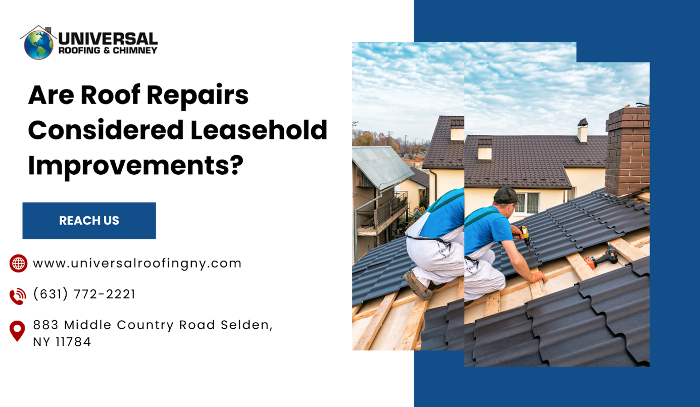 Roof Repairs Considered Leasehold Improvements