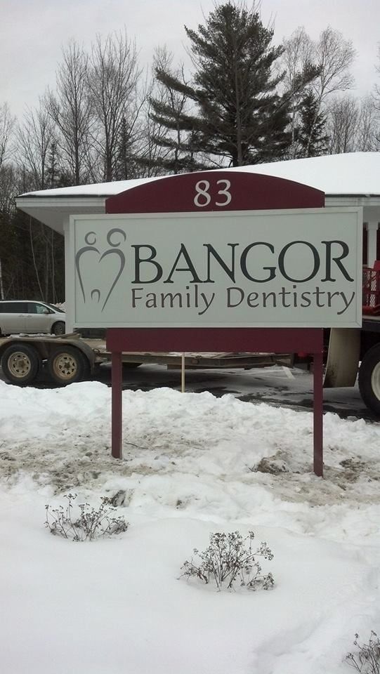 Bangor Family Dentistry signage — Business Signs in Stetson, ME