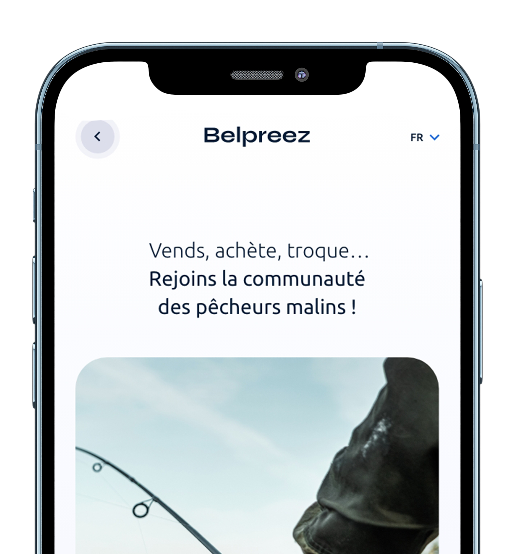 Écran de smartphone affichant l'application « Belpreez », avec le texte : « Vendez, achetez, échangez... Rejoignez la communauté des pêcheurs avertis ! »