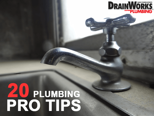 DrainWorks Plumbing Toronto 20 Plumbing Tips