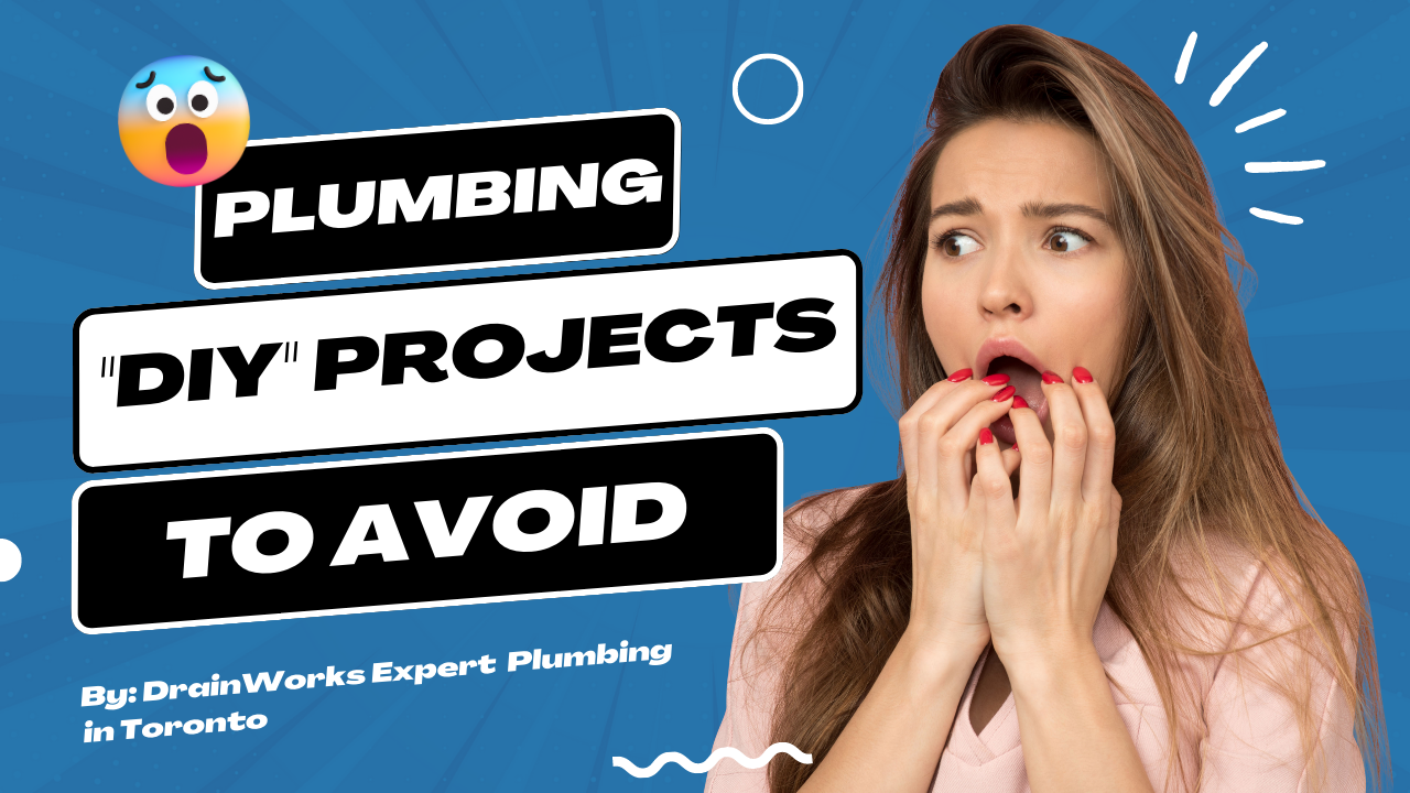 Plumbing ‘DIY’ Projects to Avoid