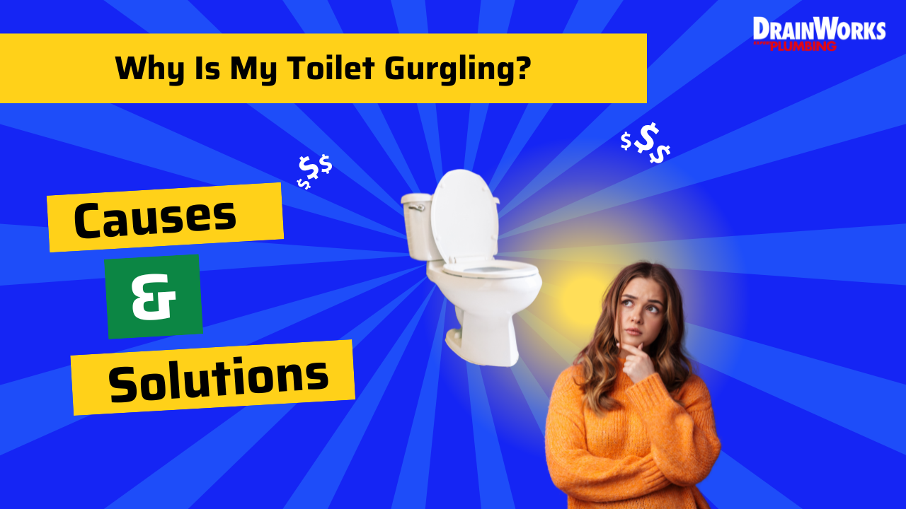 Why Is My Toilet Gurgling? DrainWorks Plumbing Toronto