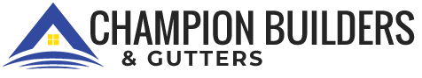 Champion Builders & Gutters