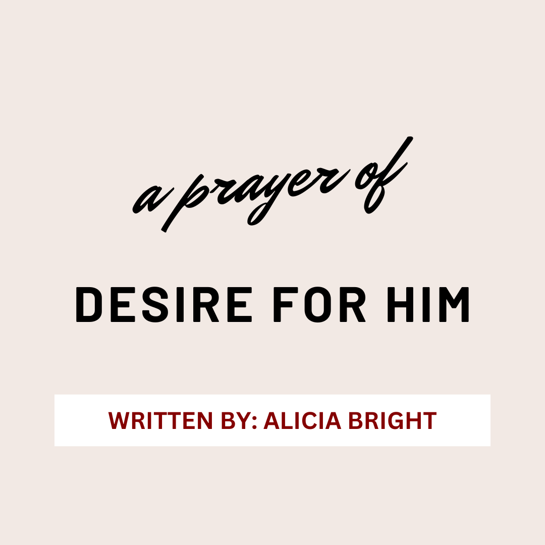 a-prayer-of-desire-for-him