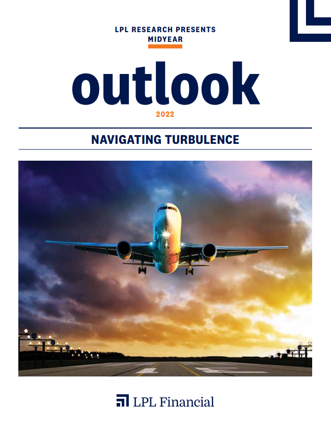 LPL Research Outlook 2022: Navigating Turbulence