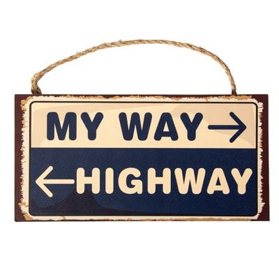 My Way Highway Sign