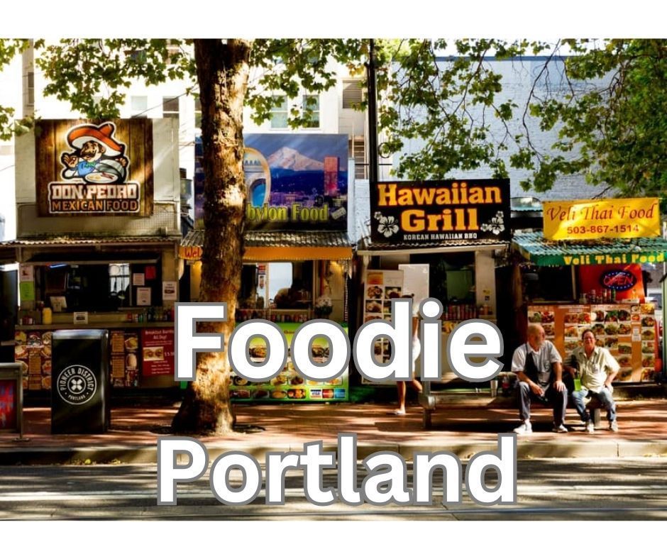 Foodie Portland