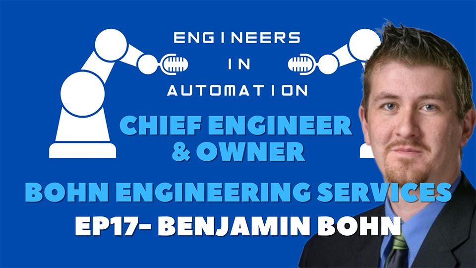 Engineers In Automation - Benjamin Bohn | Bohn Engineering Services