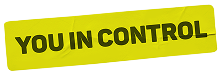 A yellow sign that says you in control on it