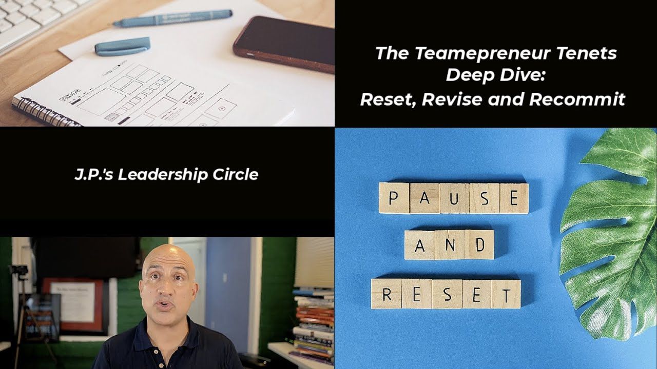 Graphic about Teamepreneur Tenets: Reset, Revise, and Recommit. Includes a man, notepad, phone, and word blocks.