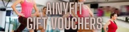 AinyFit Ltd offers Gift Vouchers! Find out more here.