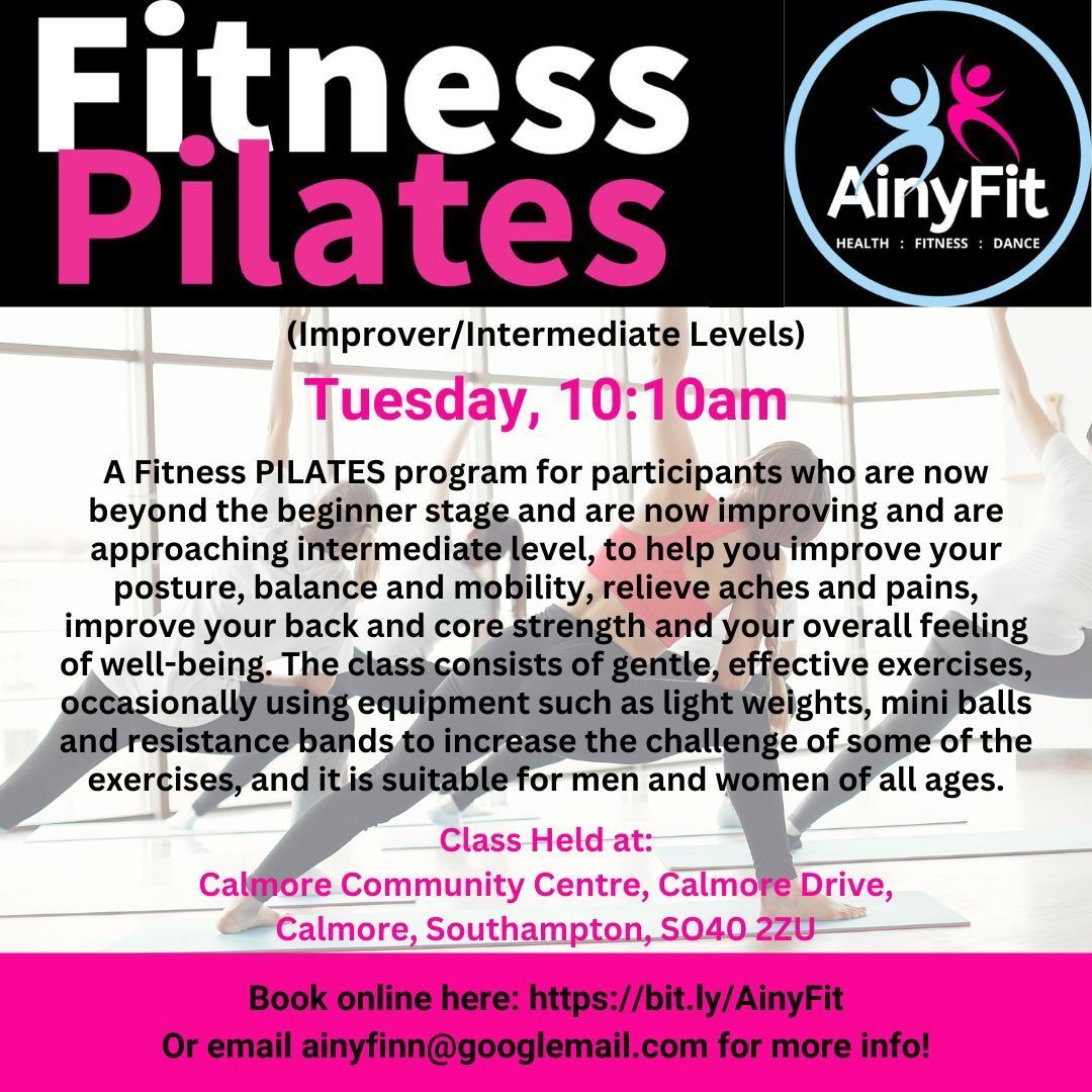 Fitness PILATES with AinyFit (Improver/Intermediate Levels). Every Tuesday morning, 10:10am, The Hunter Hall, Calmore Community Centre, Calmore Drive, Calmore, Southampton, SO40 2ZU