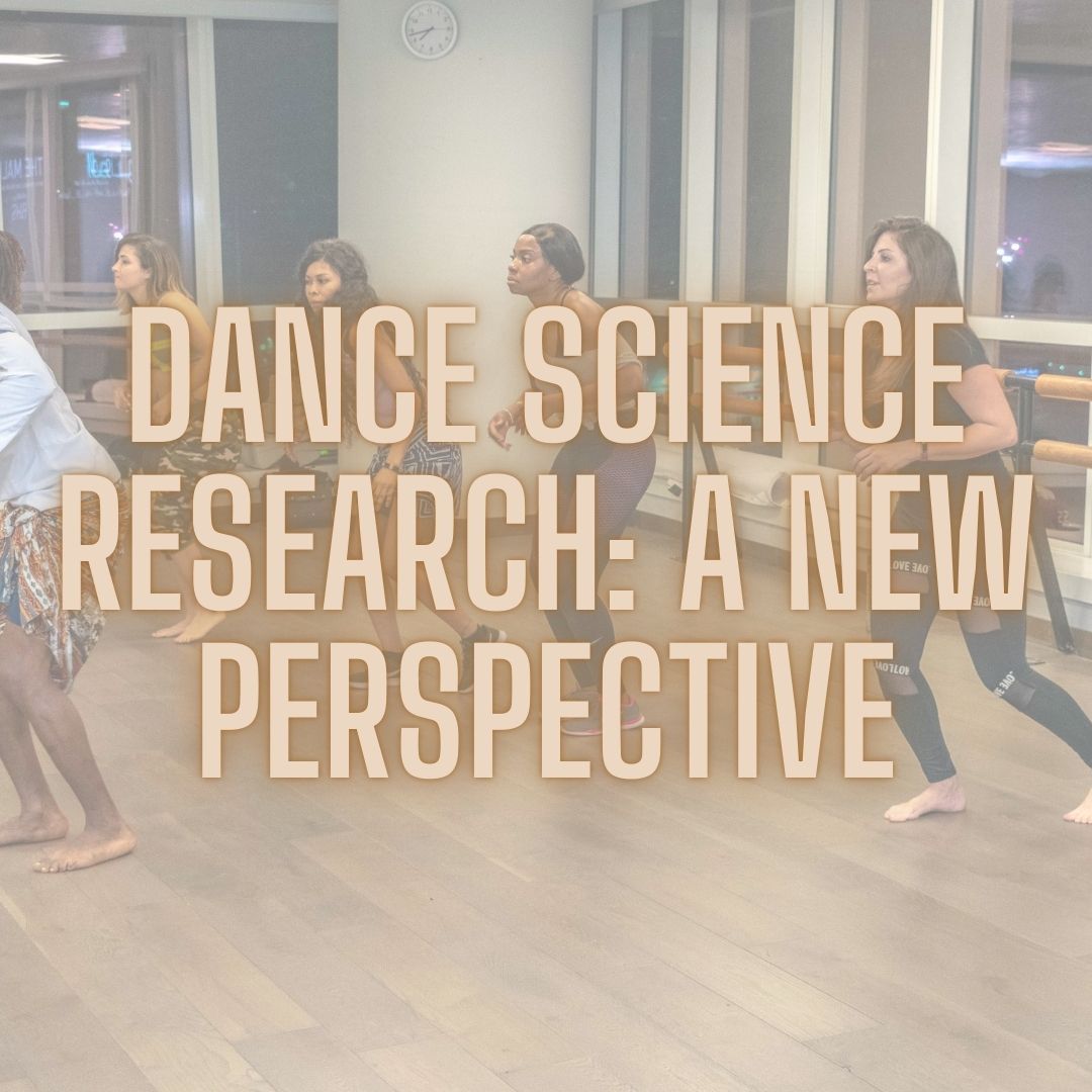 Dance Science Research: A New Perspective