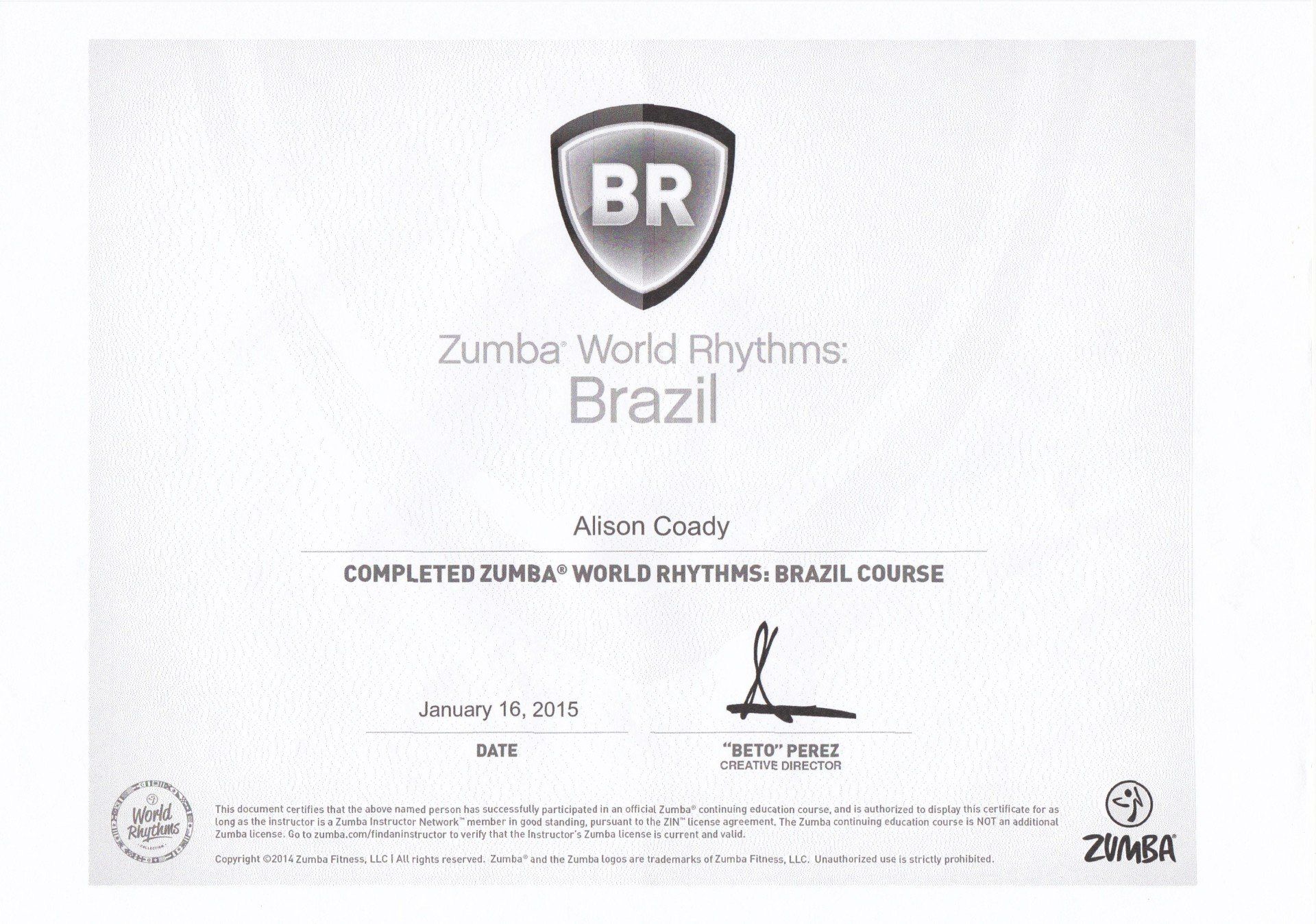 Zumba World Rhythms Brazil  Certification - 16th January 2015