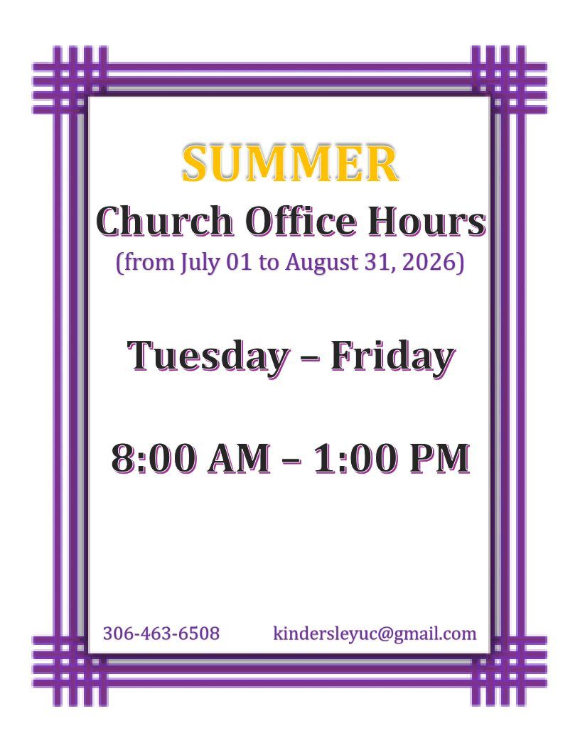 A graphic that reads “Church Office Information: Tuesday - Friday, 9 am - 2 pm. Office Admin: Louela Lacson, 306-463-6508 or kindersleyuc@gmail.com. Minister: The Rev. Piotr Strzelecki VDM. Facebook: facebook.com/StaulsKindersley”