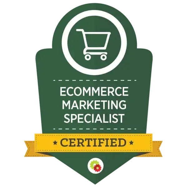 Digital Marketer E-commerce marketing Specialist certification. (See the picture)