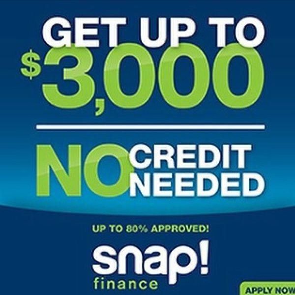 A snap finance ad that says get up to $ 3,000 credit no needed