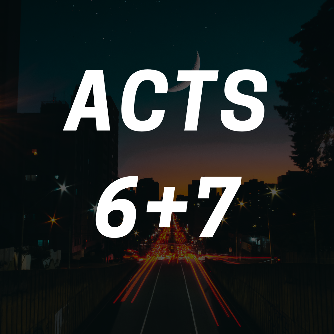 A sign that says acts 6 + 7 on it