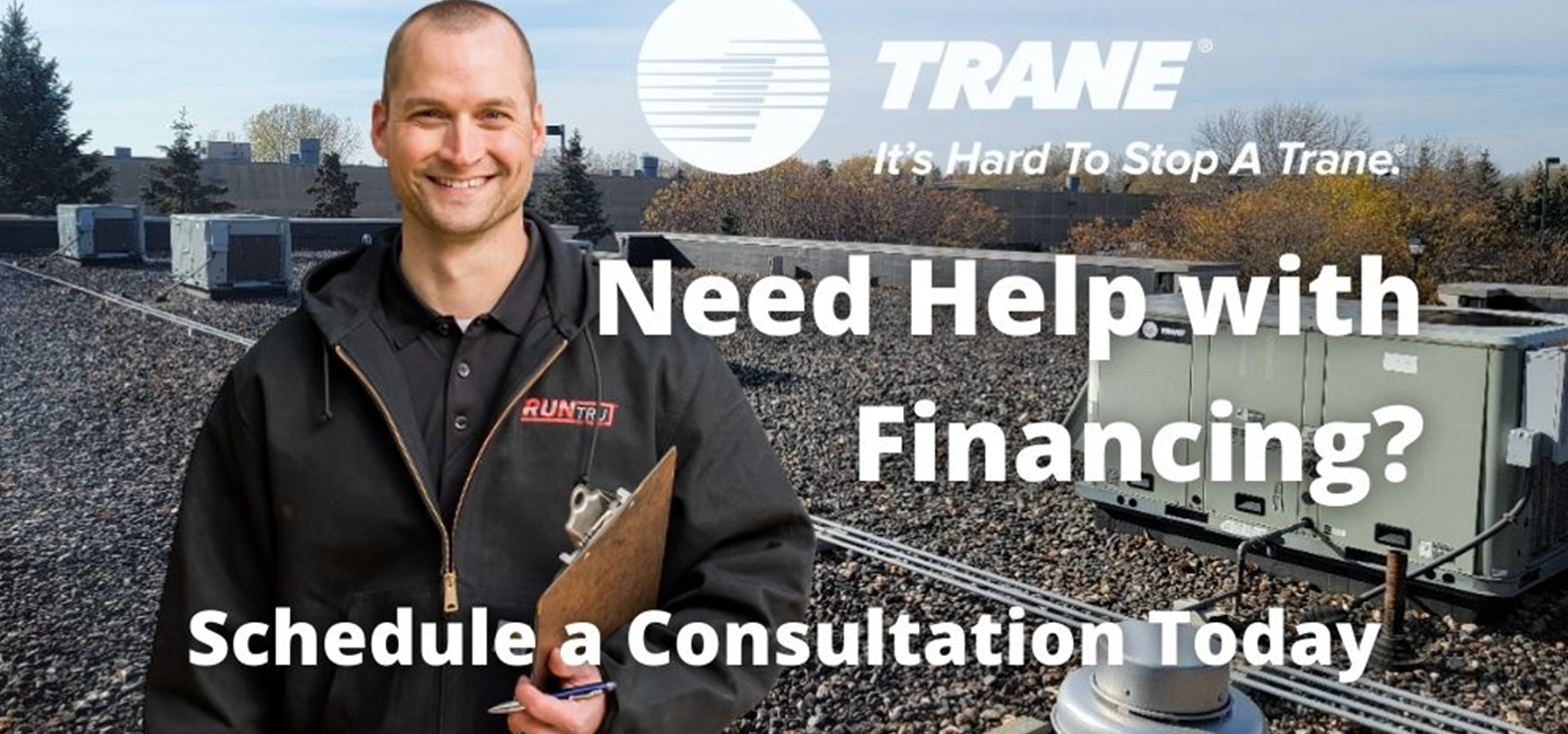 HVAC technician on a rooftop, clipboard in hand, smiling. Text: Need Help with Financing?