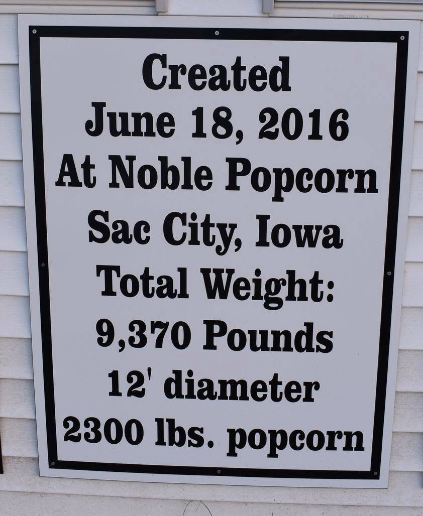 World's Largest Popcorn Ball: world record in Sac City, Iowa