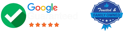 A google guarantee badge with a check mark and a family owned badge.