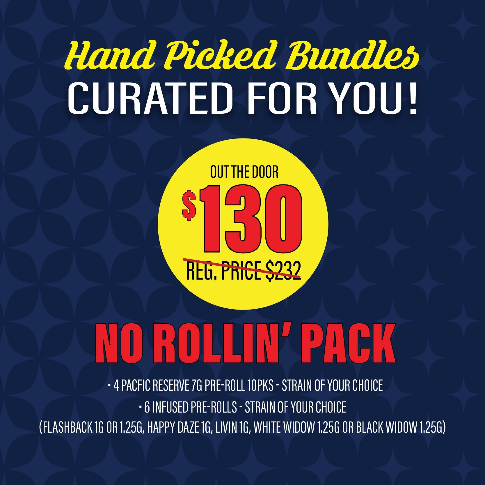 Cannabis Deals at EnjoyTheFarm.com. These hand-picked bundles curated for you, No Rollin Pack includes 4 pacific reseve preroll 10 packs with the strain of your choice. Out the door costs $130 with a regular price of $232