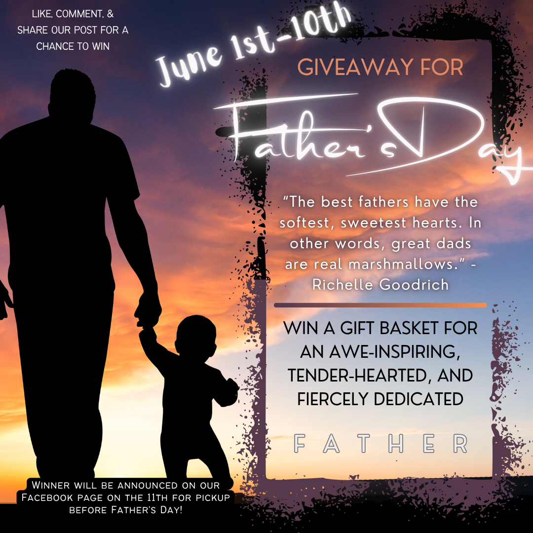 Father’s Day gift basket giveaway poster with a silhouette of a parent and child at sunset. June 1st-10th.