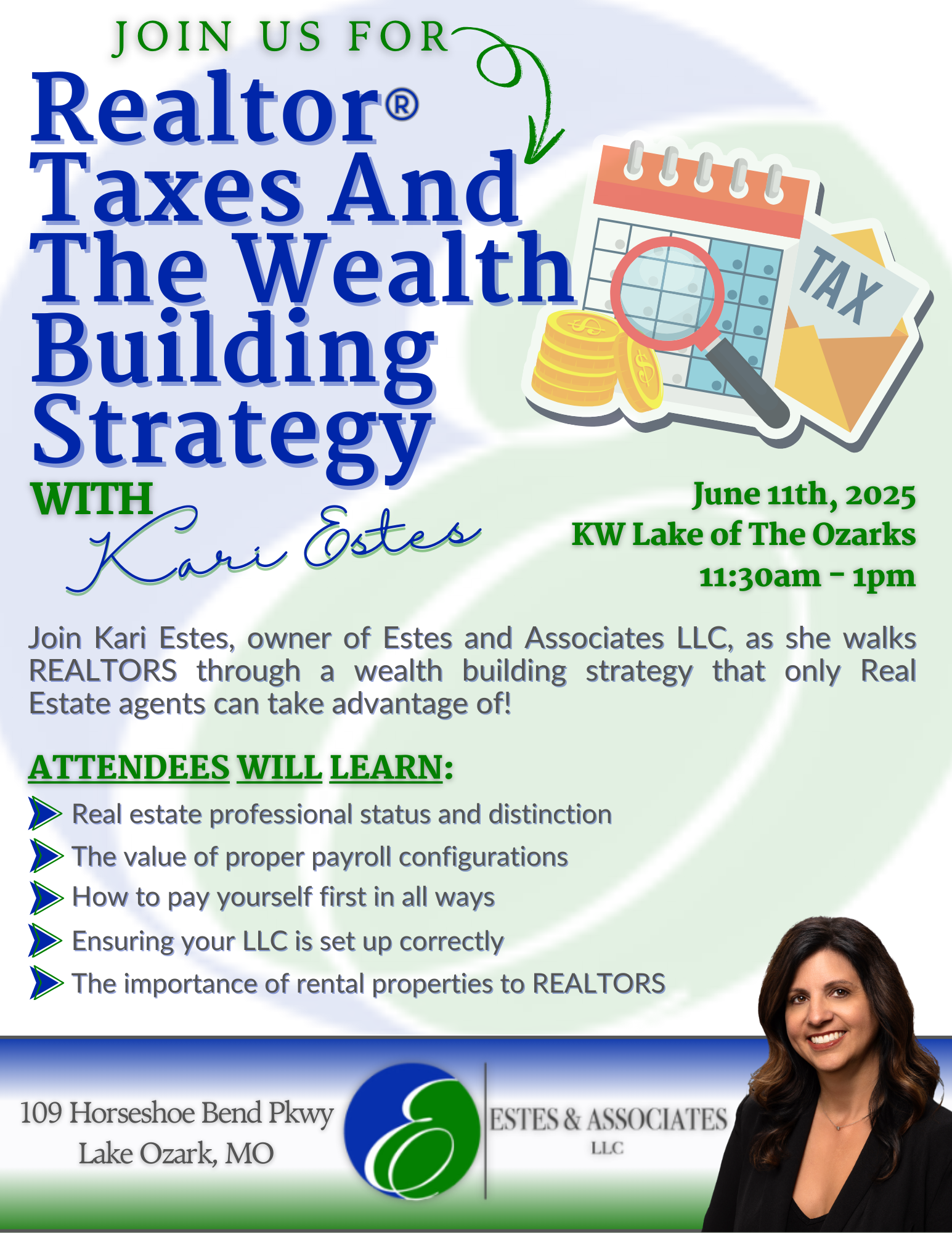 Flyer for a Realtor tax and wealth strategy seminar with Kari Estes at KW Lake of the Ozarks on June 11th, 2025.
