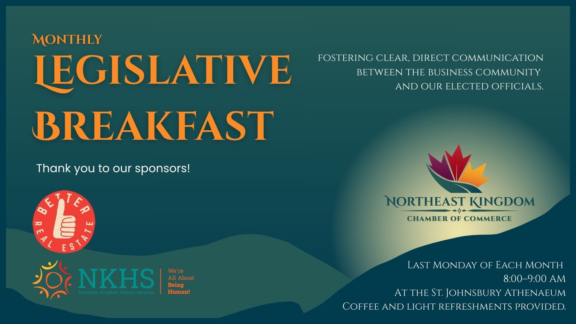 Northeast Kingdom Chamber of Commerce presents their 2026 Monthly Legislative Breakfast series in St. Johnsbury Vermont. 