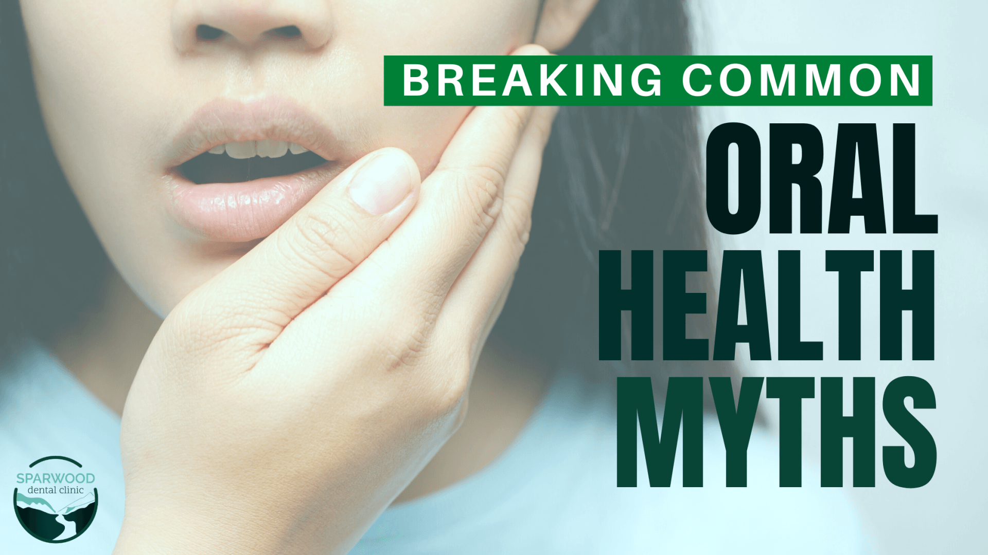 Oral Health | Oral Health Myths | Dental Myths | Myths | Common Oral Health Myths | Dentistry