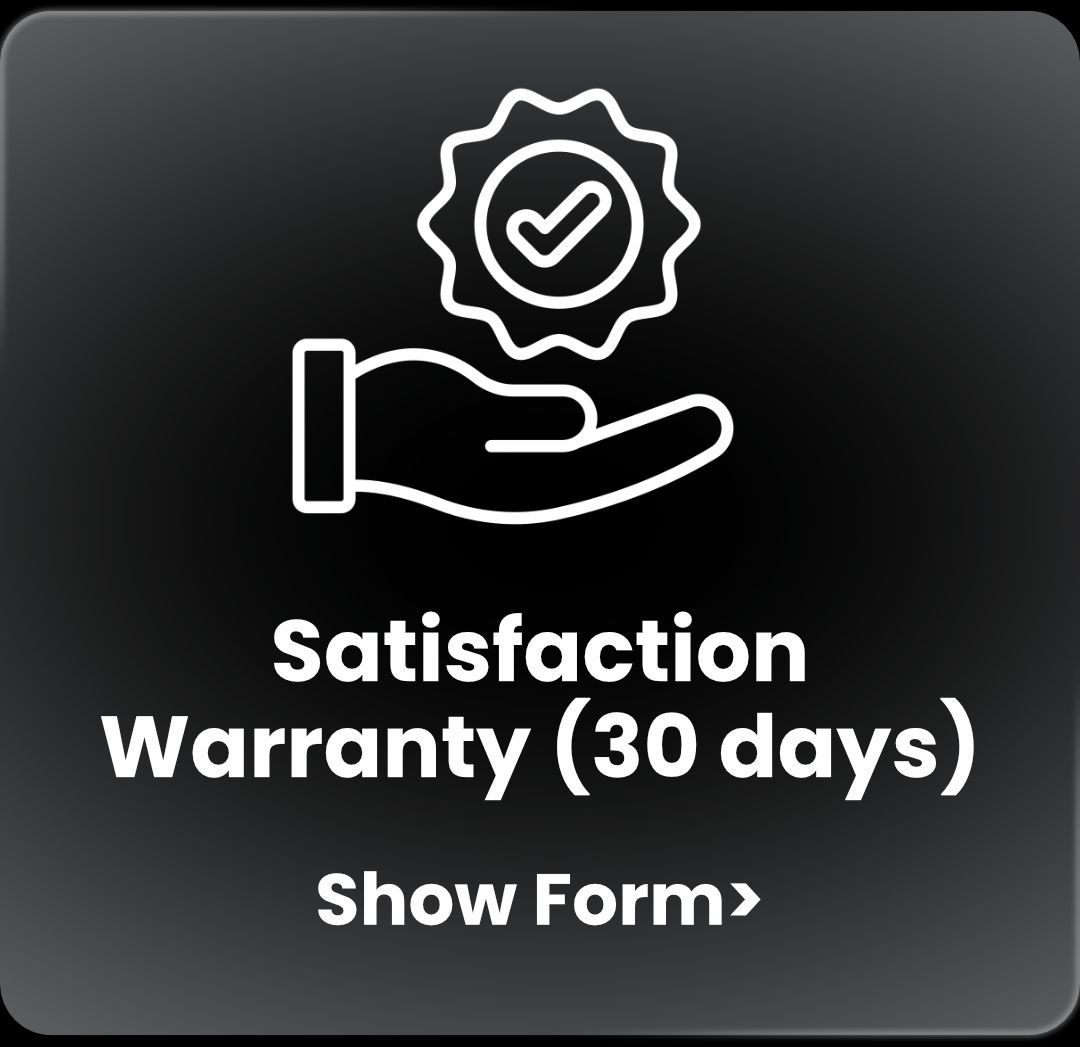 Satisfaction warranty badge with hand and checkmark icon, “30 days,” and “Show Form” button