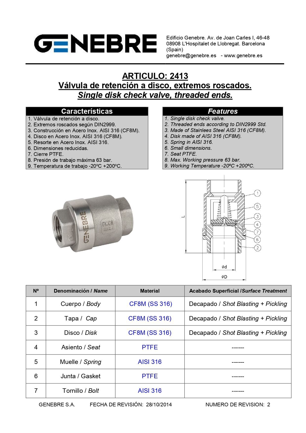 Válvula de retención de acero inoxidable con extremos roscados hembra, cuerpo cilíndrico.
